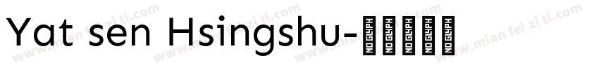 Yat sen Hsingshu字体转换